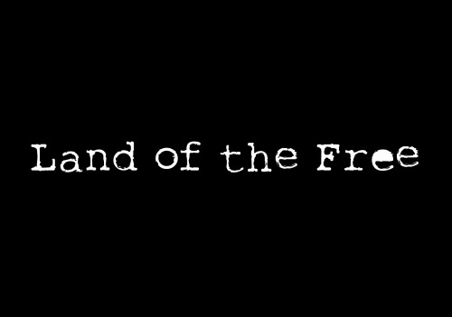 Land of the Free